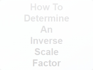 Mastering the Determination of an Inverse Scale Factor